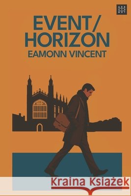 Event/Horizon Eamonn Vincent 9781916481343