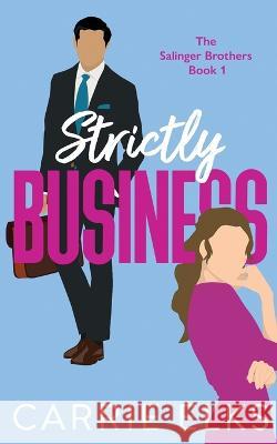 Strictly Business Carrie Elks 9781916516007