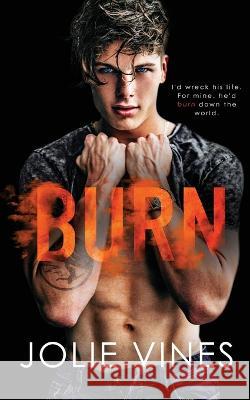 Burn (Dark Island Scots, #4) Jolie Vines 9781916520028 Jolie Vines