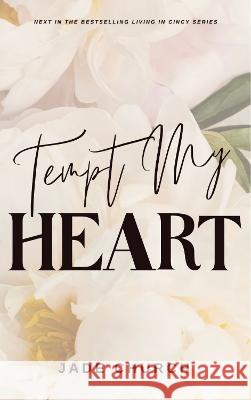 Tempt My Heart Jade Church   9781916522015 Jade Church