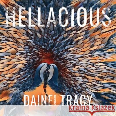 Hellacious Dainei Tracy Nicola Humber 9781916529465