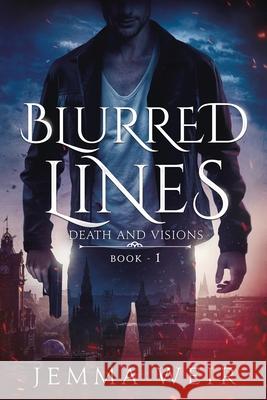Blurred Lines Jemma Weir 9781916538108 Jemma Weir