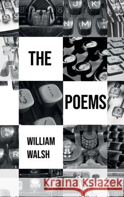 The Poems: a novella William Walsh 9781916541122