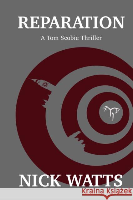 Reparation Nick Watts 9781916556829 Chiselbury Publishing