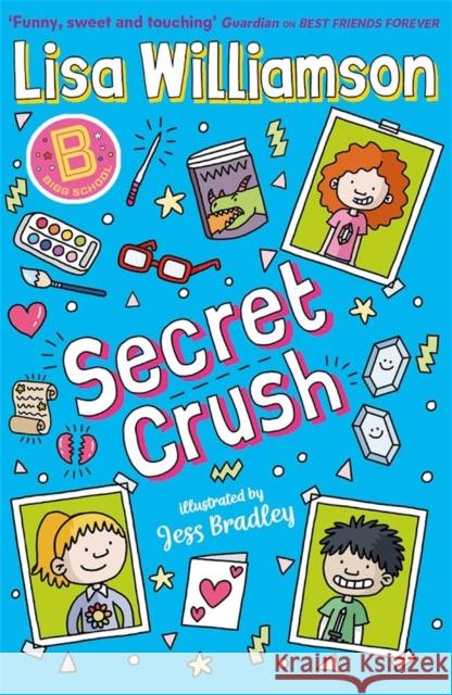 Bigg School: Secret Crush Lisa Williamson 9781916558298 Guppy Publishing Ltd