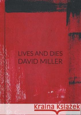 Lives and Dies David Miller 9781916590182 Knives Forks and Spoons