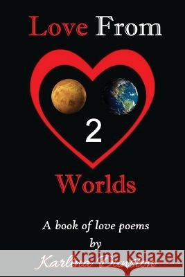 Love From Two Worlds Karlina Dunston   9781916596351