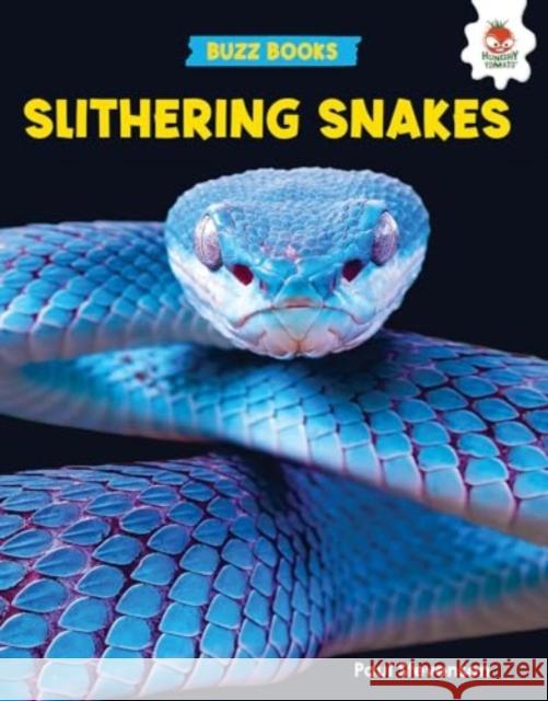 Slithering Snakes Paul Stevenson 9781916598775