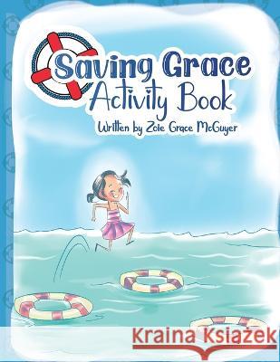 Saving Grace Zoie Grace McGuyer   9781916622579 Amazon Publishing Agency