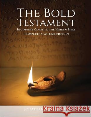 The Bold Testament: Beginner's Guide To The Hebrew Bible Jonathan M McCarty   9781916626782 Promise Ministries, Inc.