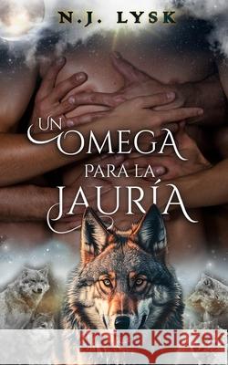 Un Omega para la Jaur?a Araceli Esquivel J. Borges N. J. Lysk 9781916630970 Palm Hearts Books