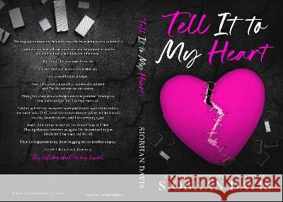 Tell It to My Heart (Alternate Cover) Siobhan Davis 9781916651029 Siobhan Davis