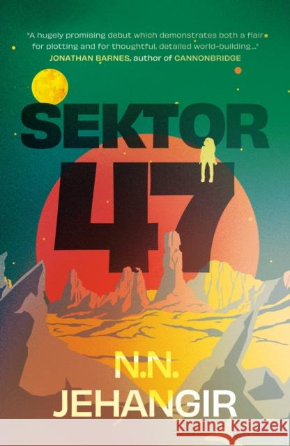 Sektor 47 N.N. Jehangir 9781916668676