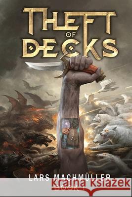 Theft of Decks Lars Machm?ller 9781916729155 Legion Publishers