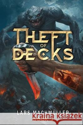 Theft of Decks Book Three Lars Machmuller 9781916729544