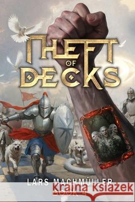 Theft of Decks Book Four Lars Machmuller 9781916729605