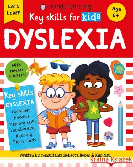 Key Skills for Kids Dyslexia Roger Priddy 9781916745322 Priddy Books