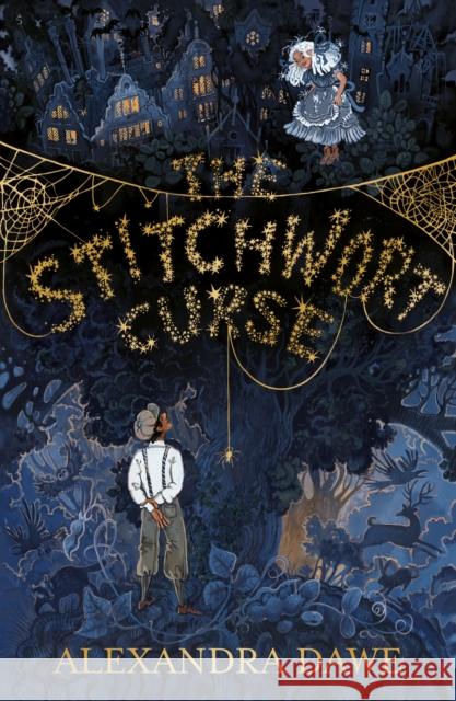 The Stitchwort Curse Alexandra Dawe 9781916747173 UCLan Publishing