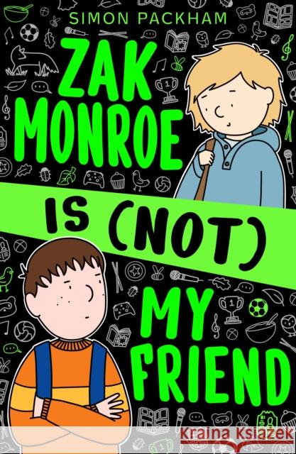 Zak Monroe is (not) My Friend Simon Packham 9781916747555