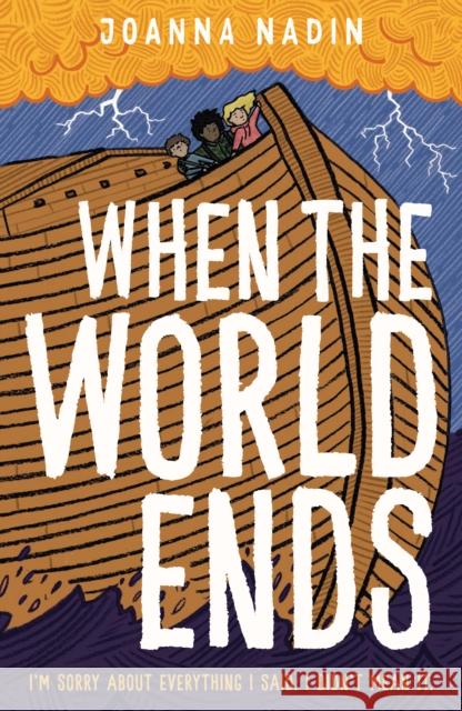 When the World Ends Joanna Nadin 9781916747951