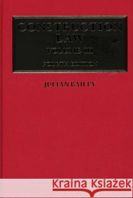 Construction Law: Fourth Edition Julian Bailey 9781916749146 London Publishing Partnership