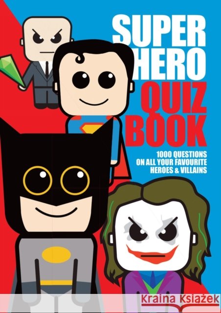 Super Hero Quiz Book twocan design 9781916755604
