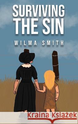 Surviving The Sin Wilma Smith   9781916761209 Amazon Publishing Agency