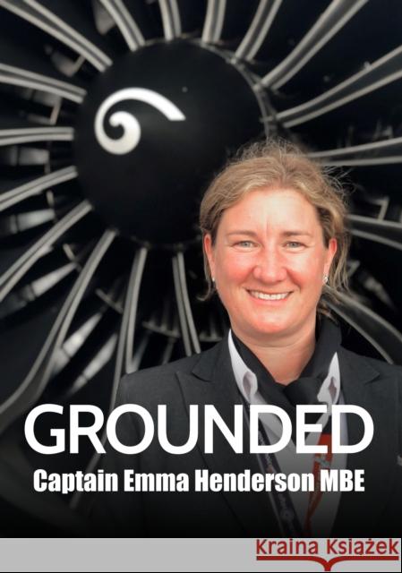 Grounded Emma Henderson 9781916776159 Fisher King Publishing