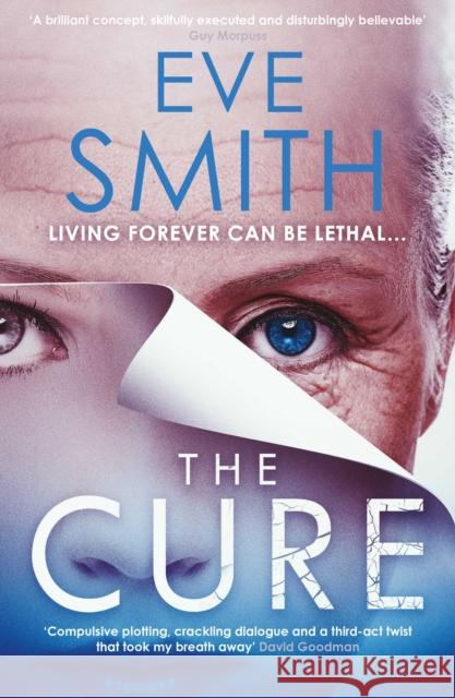 The Cure: The chilling, powerful new speculative thriller from the author of ONE Eve Smith 9781916788541 Orenda Books
