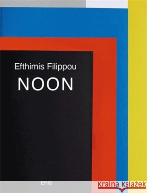 Noon Efthimis Filippou Mnp                                      Kyriacos Karseras 9781916809536 Eris