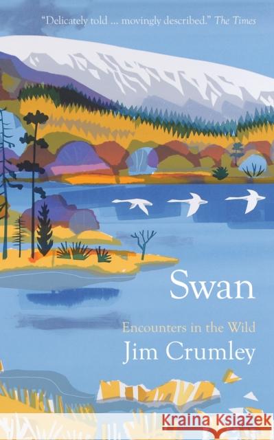 Swan Jim Crumley 9781916812666 Saraband / Contraband