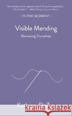 Visible Mending Kathryn DeZur 9781916812741 Saraband / Contraband