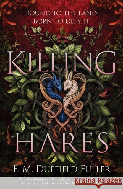 Killing Hares E. M. Duffield-Fuller 9781916821415 Honno Ltd