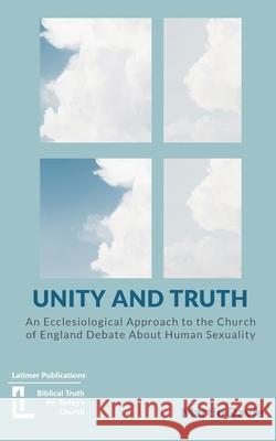 Unity and Truth Martin Davie 9781916834071