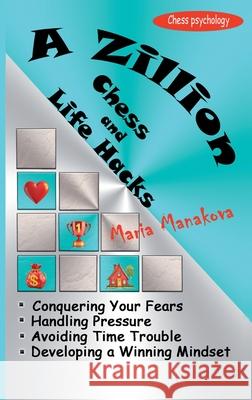 A Zillion Chess and Life Hacks Maria Manakova 9781916839120 Elk and Ruby