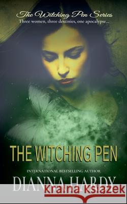 The Witching Pen Dianna Hardy 9781916840072 Bitten Fruit Books