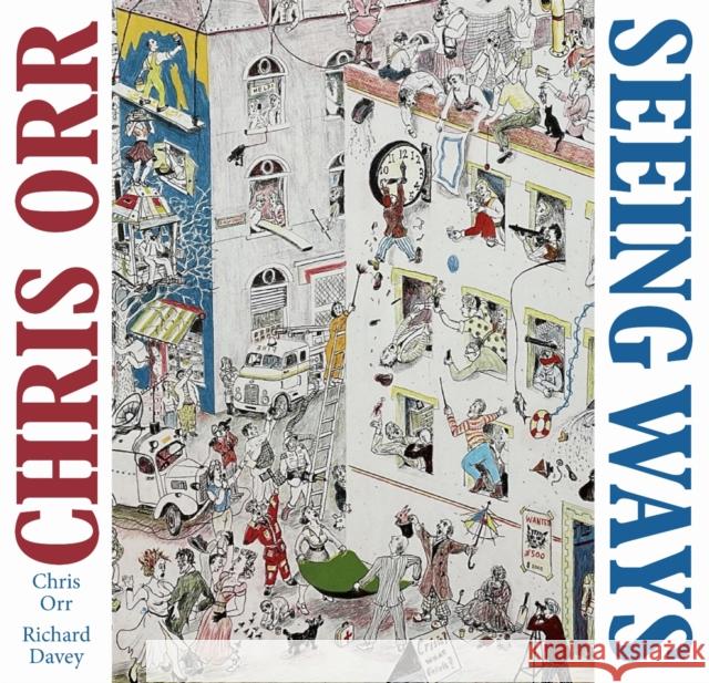 Chris Orr: Seeing Ways Chris Orr 9781916846647 Unicorn