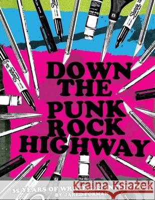 Down The Punk Rock Highway Jared Forman 9781916864368 Earth Island Books