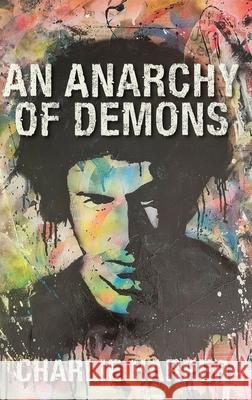 An Anarchy of Demons (Hardback) Charlie Harper 9781916864733 Earth Island Books