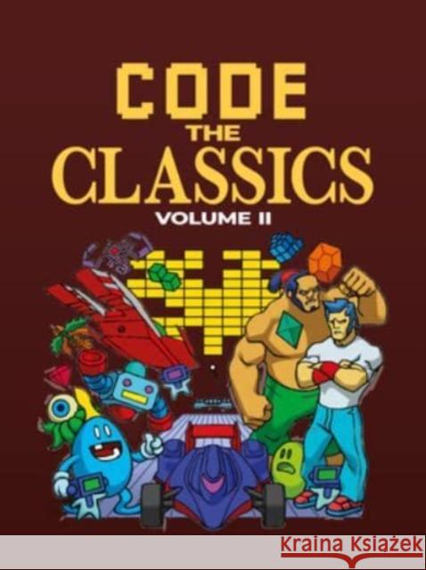 Code the Classics Volume II Eben Upton 9781916868045 Raspberry Pi Press