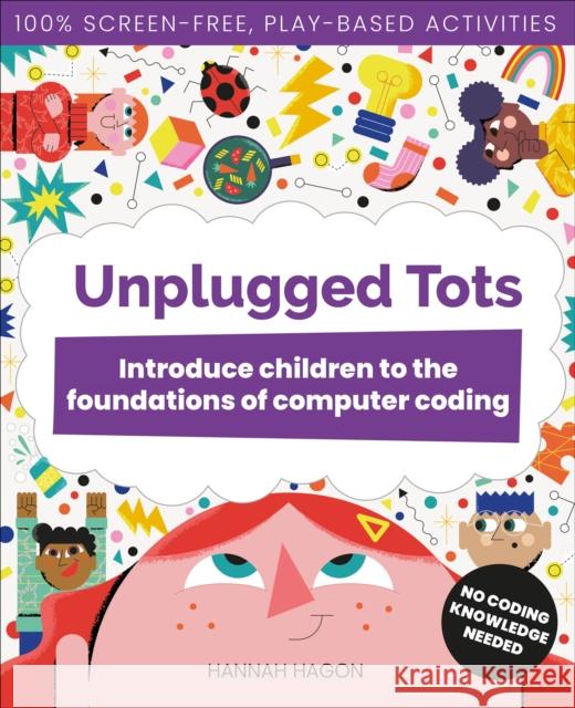 Unplugged Tots Hannah Hagon 9781916868229 Raspberry Pi Press