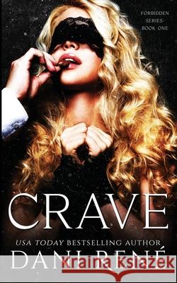 Crave: A Dark Captive Romance Ren 9781916885738 Dani Rene Books