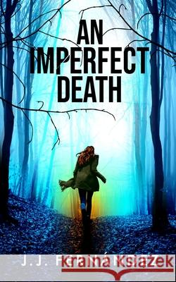 An Imperfect Death Fern 9781916888210 Jj Pub.