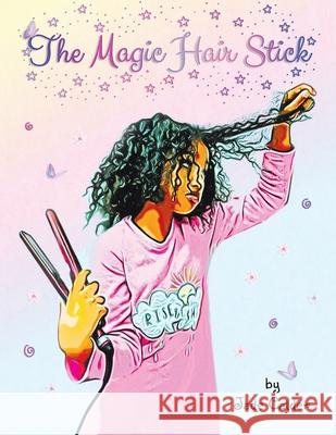 The Magic Hair Stick Jade Calder 9781916901063 Jade Calder Books