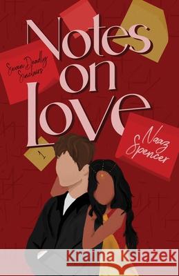 Notes on Love Naaz Spencer 9781916903043 Naaz Spencer