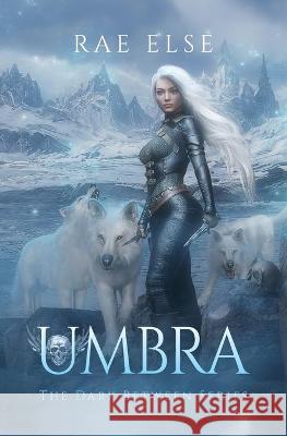 Umbra Rae Else 9781916904958 Anchorite Publishing