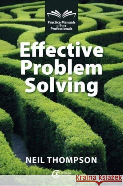 Effective Problem Solving Neil Thompson 9781916925373