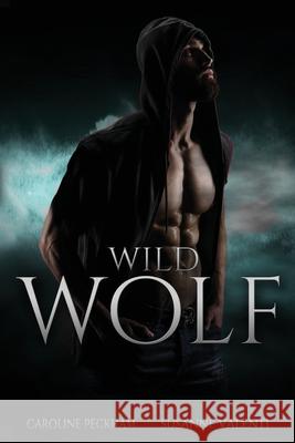 Wild Wolf Caroline Peckham Susanne Valenti 9781916926332 Dark Ink Publishing