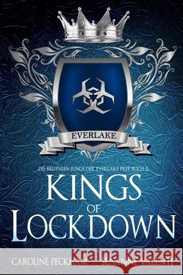 Kings of Lockdown Caroline Peckham Susanne Valenti 9781916926905 Dark Ink Publishing