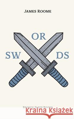 Swords James Roome 9781916938342